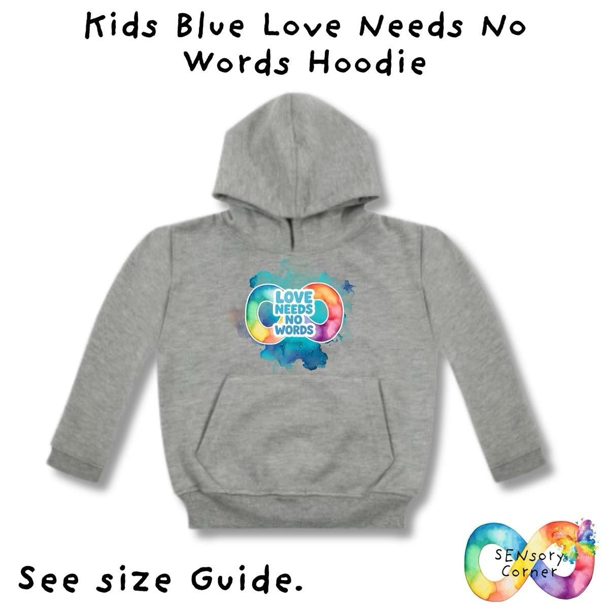 SENsory Corner SEN Advocate Blue Love Needs No Words Kids Hoodie