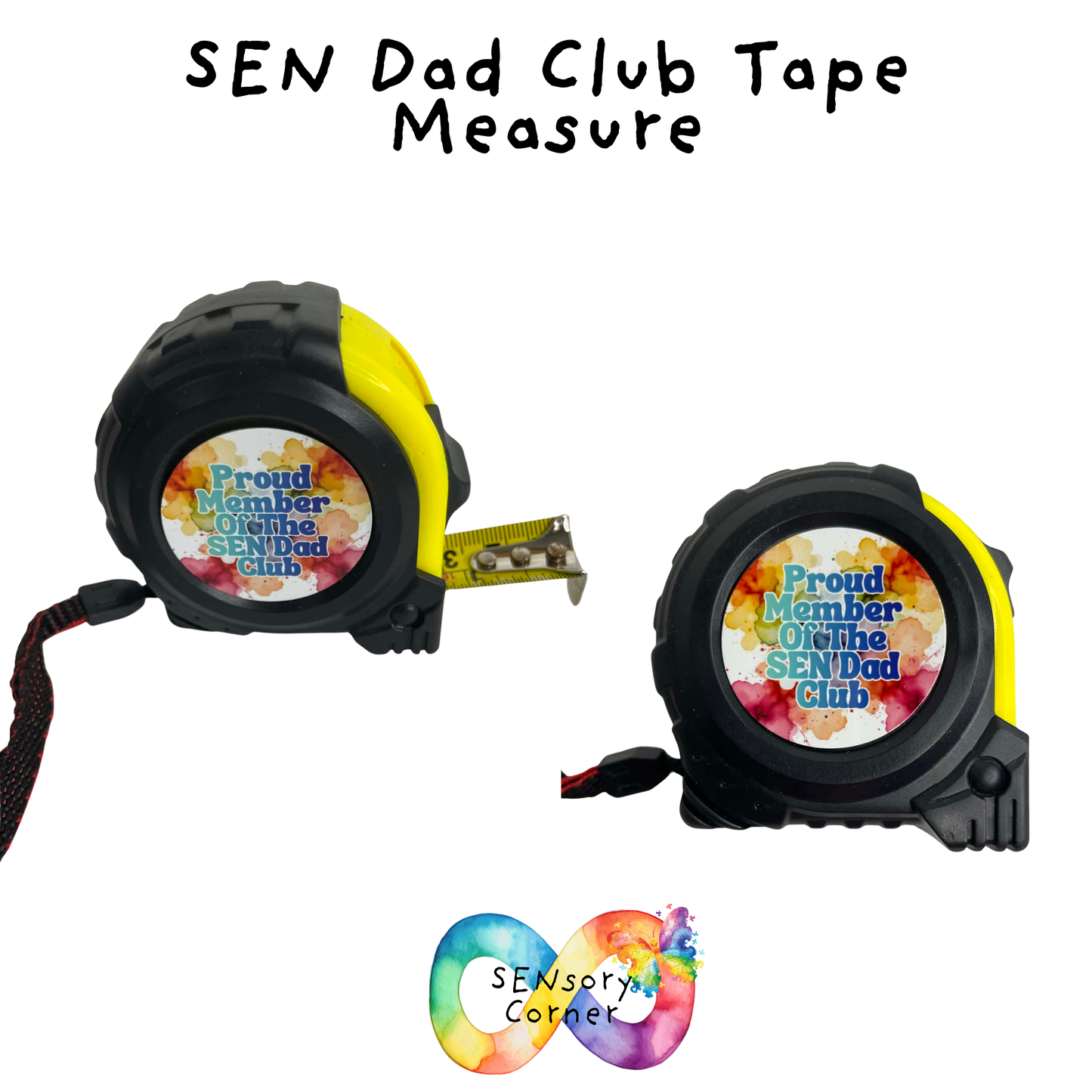 SEN Dad/Mum/Grandparent Club Tape Measure