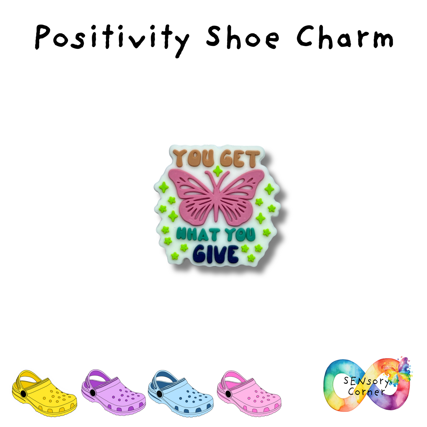 Positivity Shoe Charm