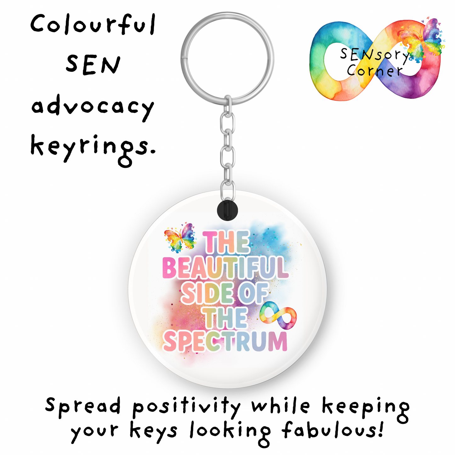 The Beautiful Side Of The Spectrum SEN Advocate Keyrings