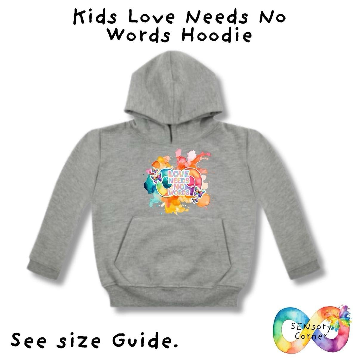 SENsory Corner SEN Advocate Love Needs No Words Kids Hoodie