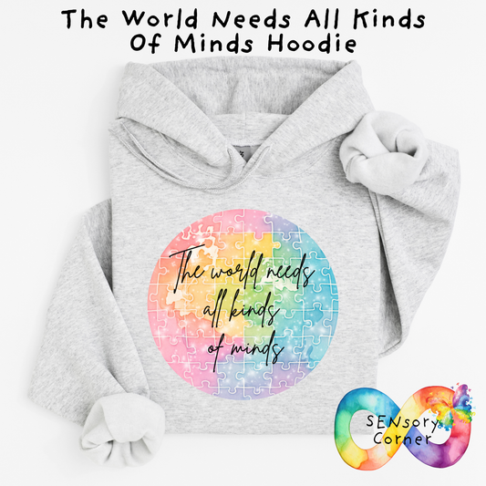 Adults The World Needs All Kinds Of Minds Hoodie