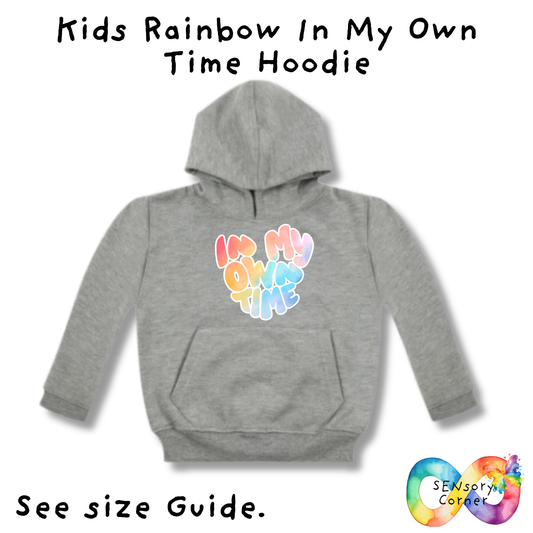 SENsory Corner Kids Rainbow In My Own Time Hoodie