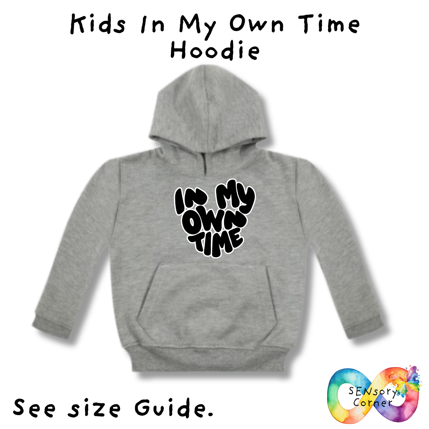 SENsory Corner Kids In My Own Time Hoodie