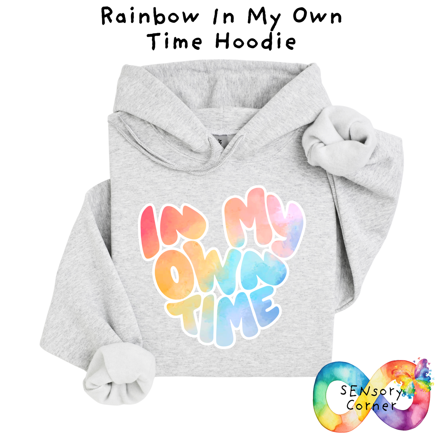 Adults Rainbow In My Own Time Hoodie