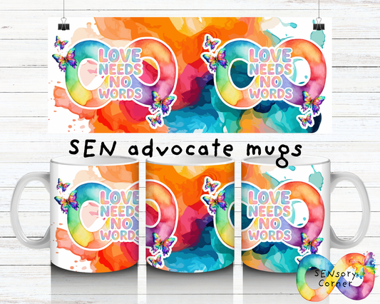 Love Needs No Words SEN Advocate Mug