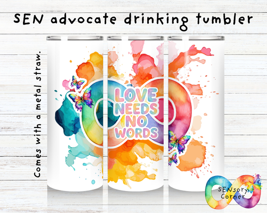 Love Needs No Words Sen Advocate 20oz Tumbler
