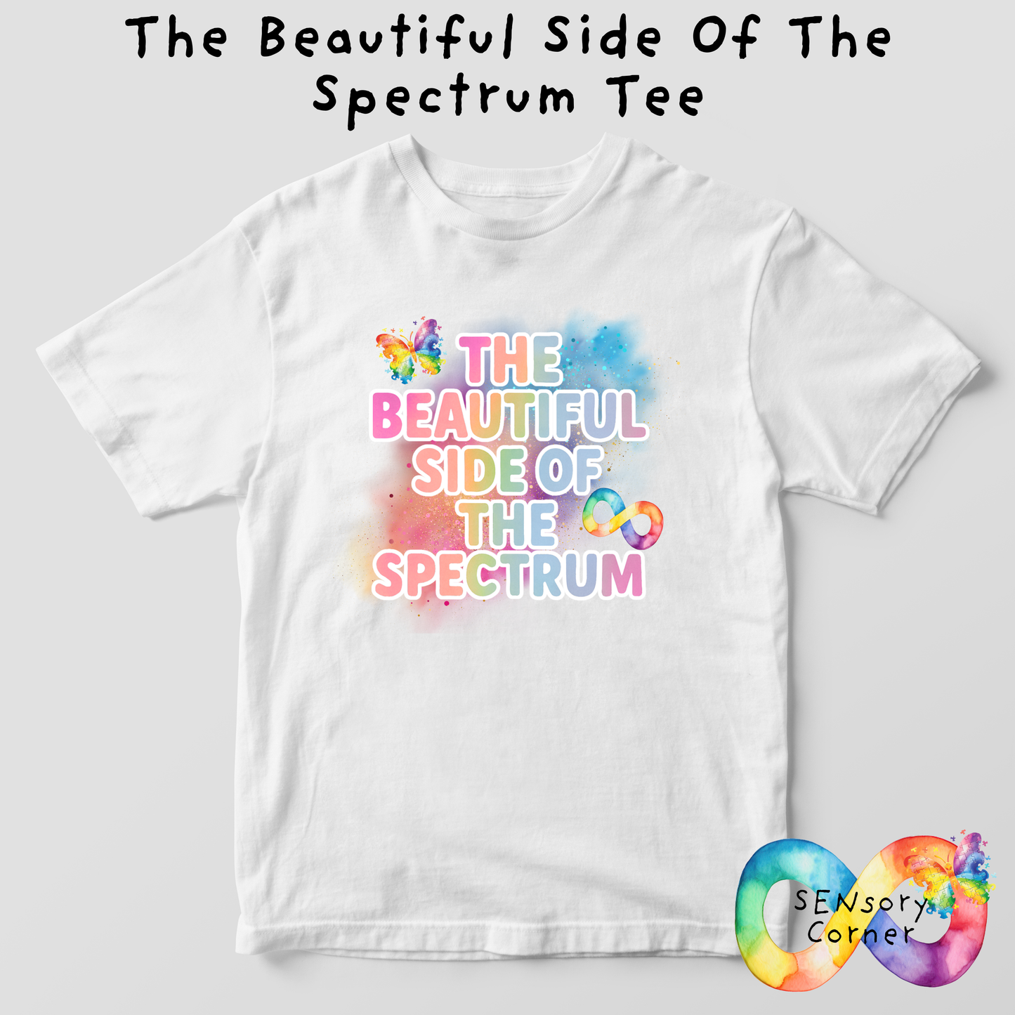The Beautiful Side Of The Spectrum Adults T Shirt